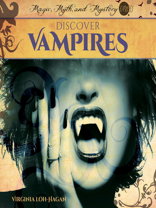 Title details for Discover Vampires by Virginia Loh-Hagan - Available